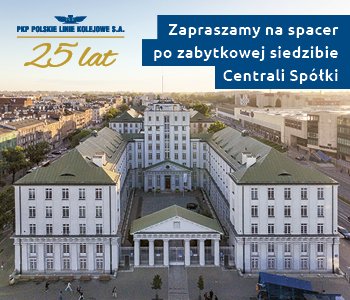 Budynek PLK, logo 25 lecia, napis zapraszamy na spacer po zabytkowej siedzibie centrali spółki