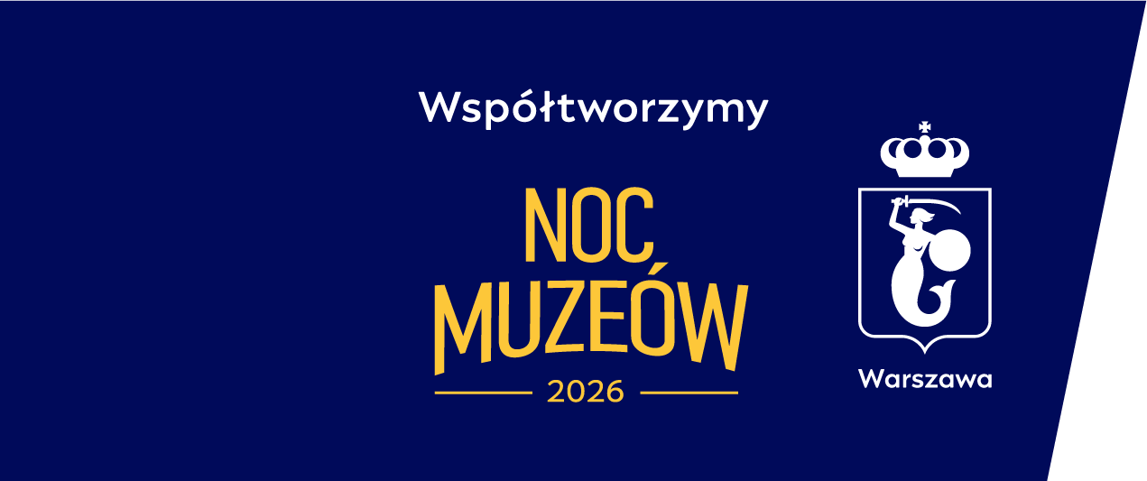 Granatowa grafika promocyjna z napisem „Współtworzymy Noc Muzeów 2026”. Po prawej stronie widnieje herb Warszawy (syrenka z mieczem i tarczą) oraz napis „Warszawa”. Tekst „Noc Muzeów” wyróżniony jest dużą, żółtą czcionką, a „2026” znajduje się poniżej.